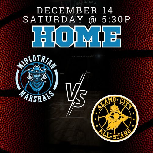 Midlothian Marshals vs. Alamo City All Stars (12/14/24) poster
