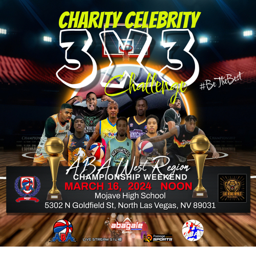ABA WEST REGION CHAMPIONSHIP WEEKEND - CHARITY CELEBRITY 3x3 CHALLENGE poster