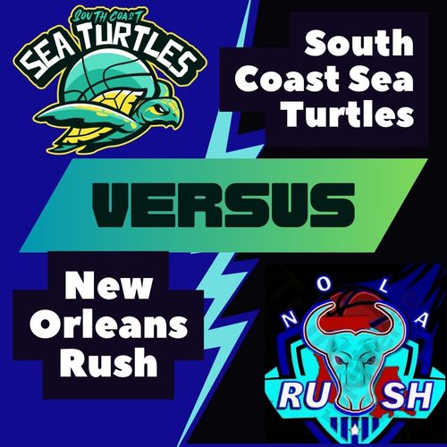 New Orleans Rush vs. South Coast Sea Turtles poster